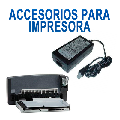 IMPRESORA, ACCESORIOS DE