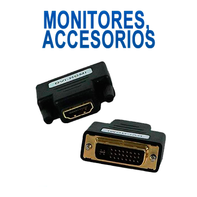 MONITORES, ACCESORIOS