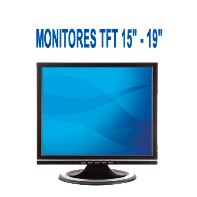 MONITORES TFT 15" - 19"