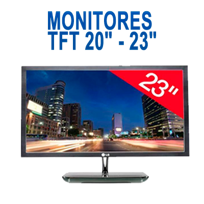 MONITORES TFT 20" - 23"